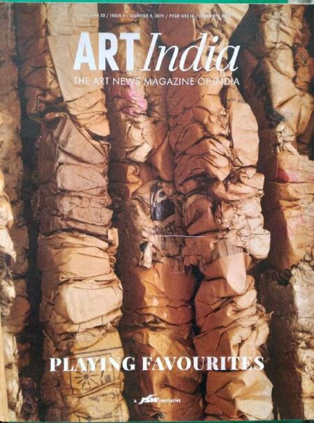 Art India The Art News Magazine of India Volume 22, Issue 4, Quarter 4, 2019