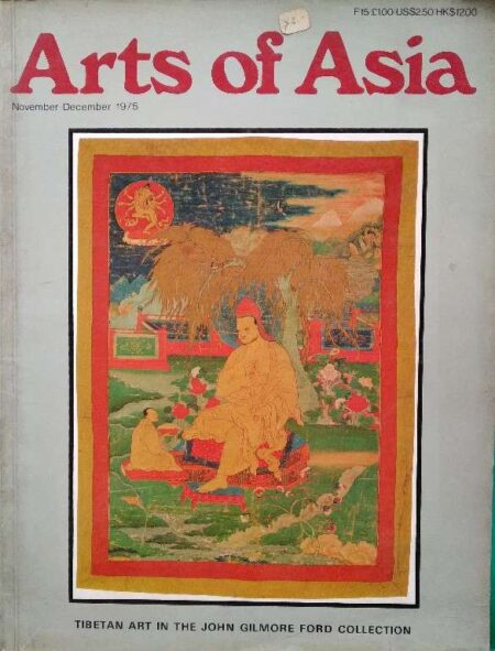 Arts of Asia November - December 1975 Tibetan Art In The John Gilmore Ford Collection