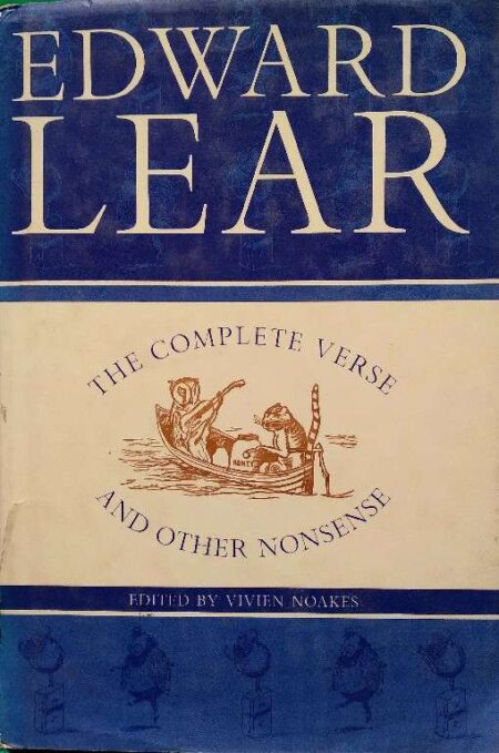 Edward Lear The Complete Verse And Other Nonsense Edited by Vivien Noakes
