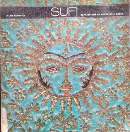 Sufi Expressions of The Mystic Quest