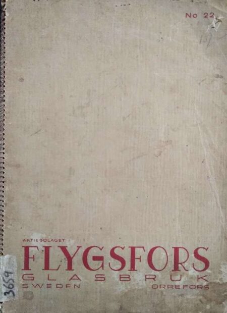 Aktibolaget Flygstfors Glasbruk Swaden Orrefors
