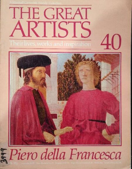 The Great Artist Their Lives, Works And Inspiration Piero Della Francesca 40