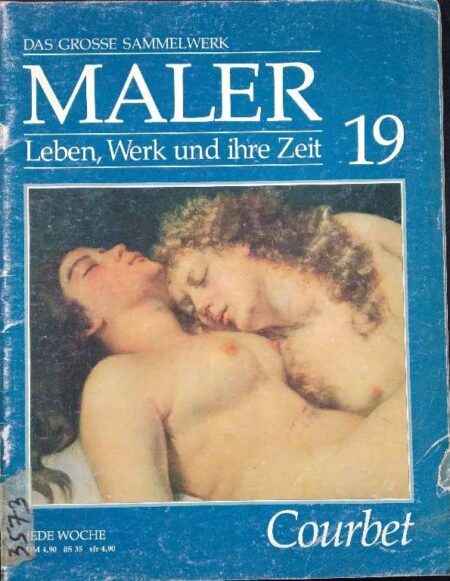 Das Gross Sammelwerk Maler Leben, Werk Und Inhre Zeit 19 Courbet