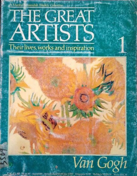 The Great Artist Their Lives, Works And Inspiration Van Gogh 1