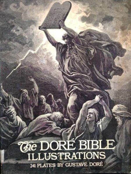 The Dore Bible Illustrations 241 Plates By Gustave Dore