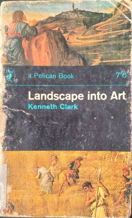 A Pelican Book Landscape Into Art Kenneth Clark