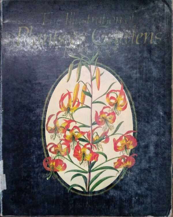 Victoria and albert museum, the illustration of plants and gardens 1500-1850, Vera Kaden