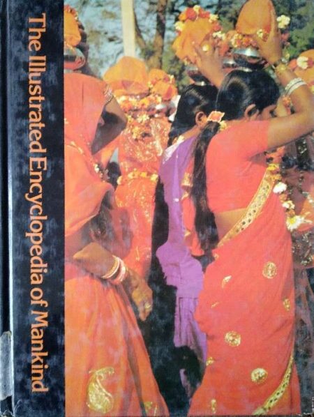 The illustrated encyclopedia of mankind vol. 8 indians- kaiadilt