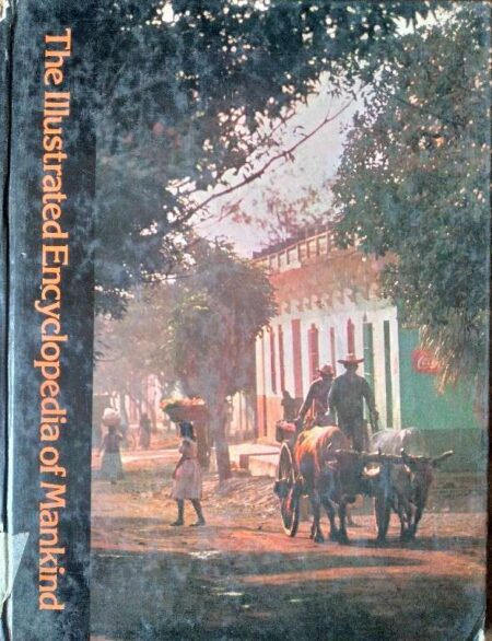 The illustrated encyclopedia of mankind vol. 2 Asmat-bororo