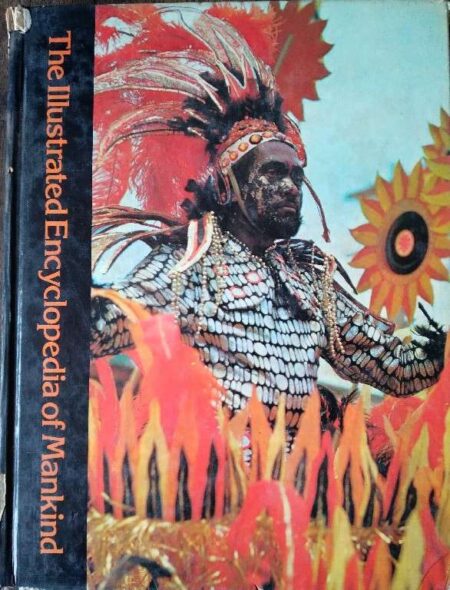 The illustrated encyclopedia of mankind vol. 14- tajik- woodland indians