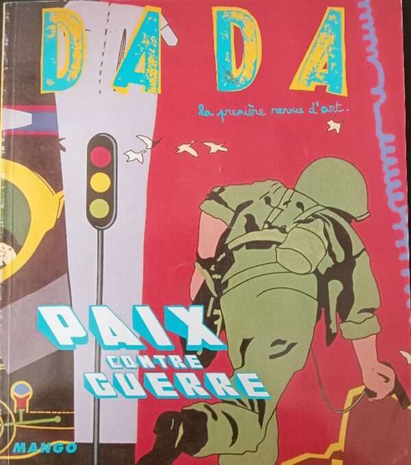 DADA PAIX CONTRE GUERRE