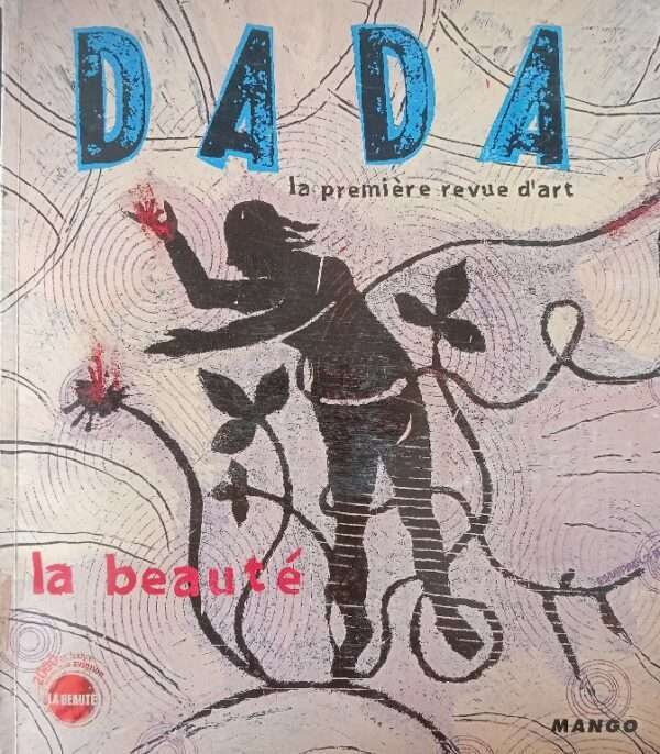 DADA LA BEAUTE