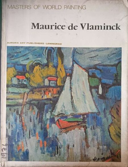 MASTERS OF WORLD PAINTING MAURICE DE VLAMINCK