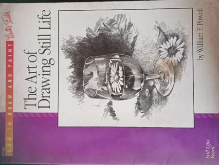 THE ART OF DRAWING STILL LIFE