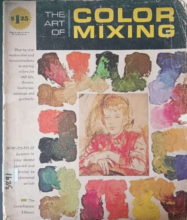 THE ART OF COLOR MIXING