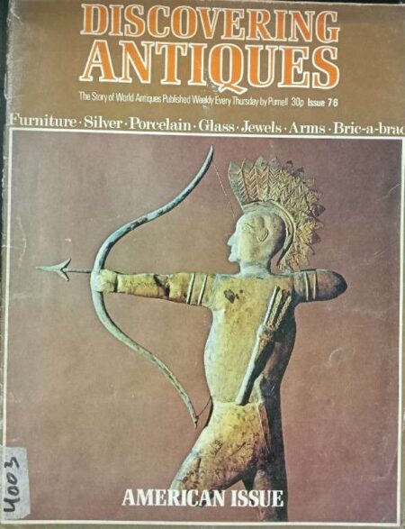 DISCOVERING ANTIQUES ISSUE 76 AMERICAN ISSUE
