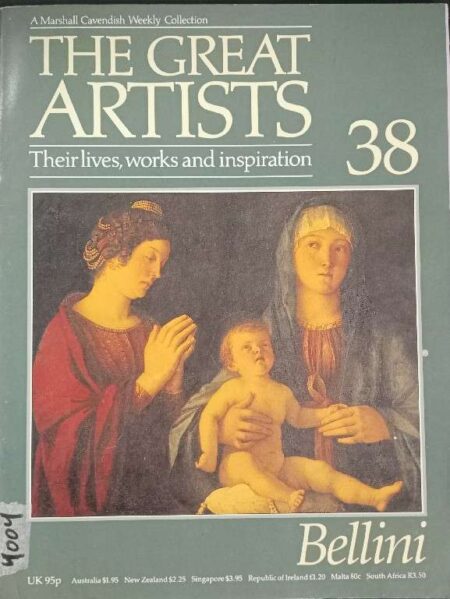 THE GREAT ARTISTS THEIR LIVES, WORKS AND INSPIRATION 38 BALLINI