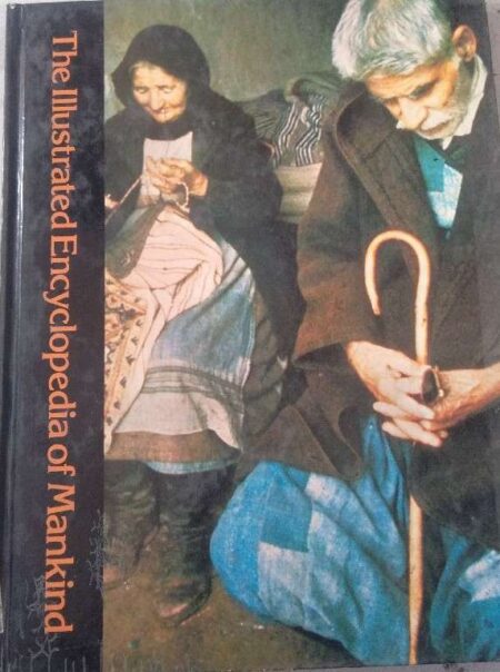 The illustrated encyclopedia of mankind volume 6 gadabas-harari