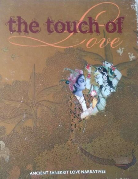 The touch of love ancient sanskrit love narrative