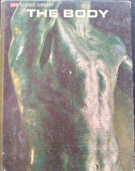 Life sience library the body by alan e nourse