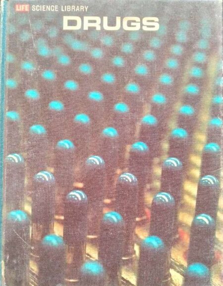 life science library drugs by walter modell, alfred lansing