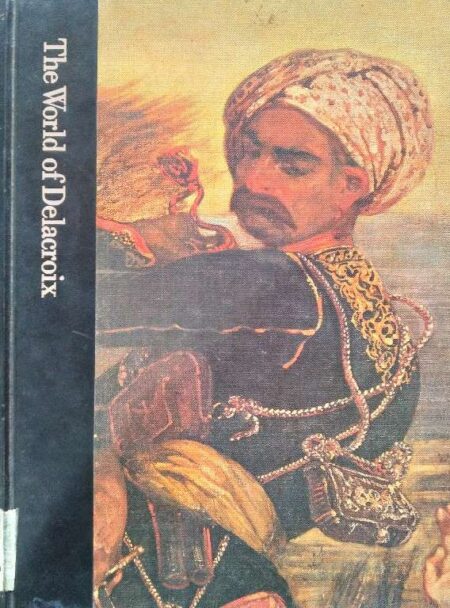 The world of delacroix by tom prideaux
