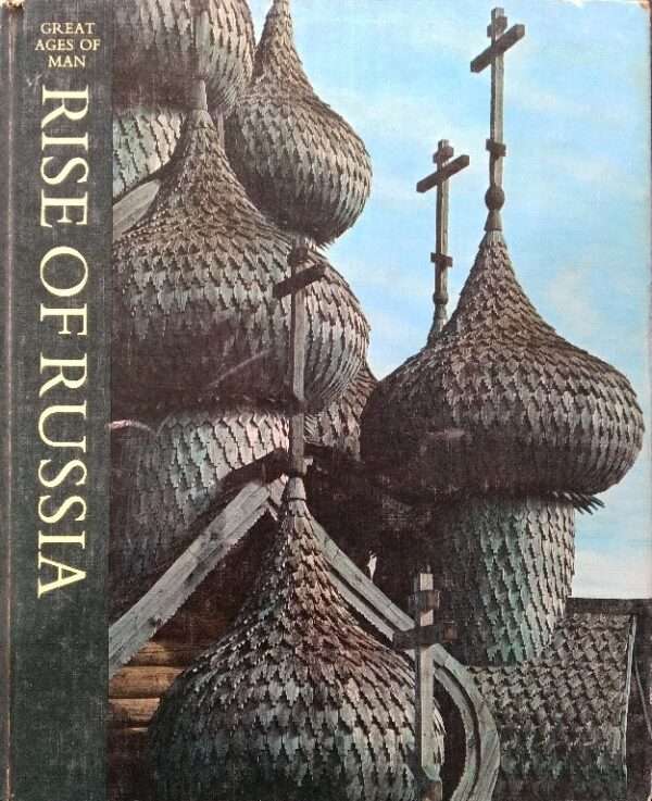 Great ages of man rise of Russia by Robert Wallace