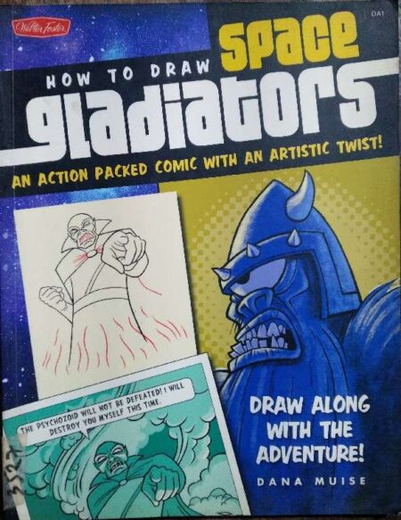 How To Draw Soace Gladators An Action Packed Comic With An Artistic Twist!