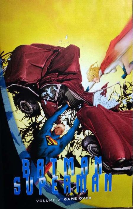 batman superman volume 2 game over