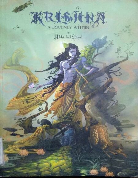 Krishna a journey within by abhishek singh