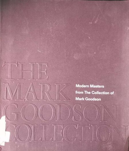 MODERN MASTERS FROM THE COLLECTION OF MARK GOODSON