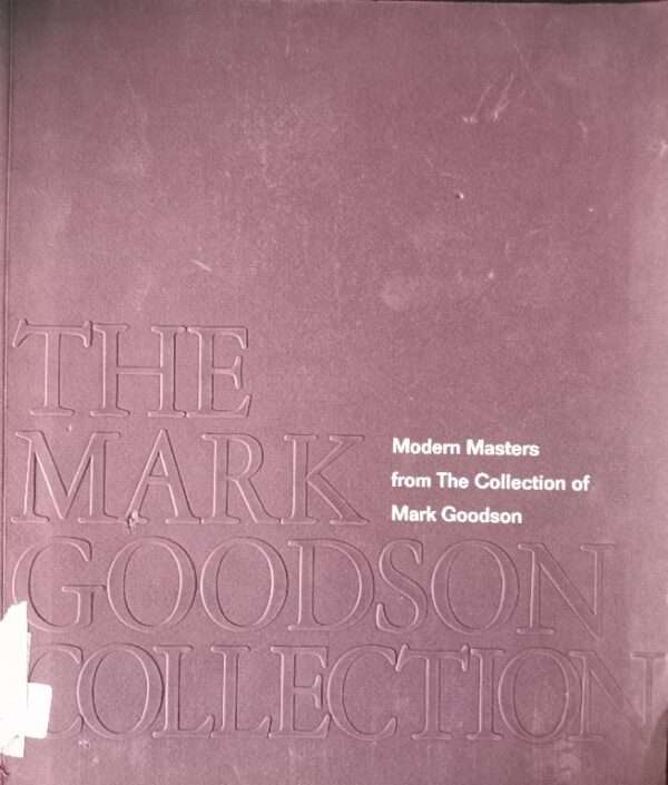 MODERN MASTERS FROM THE COLLECTION OF MARK GOODSON