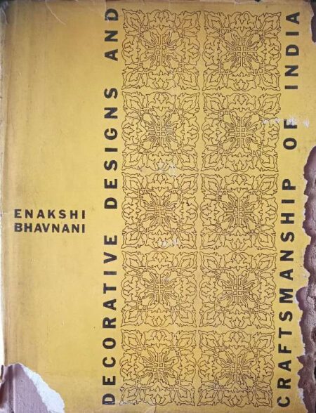 DECORATIVE DESIGNS AND CRAFTSMANSHIP OF INDIA