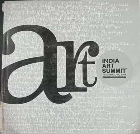ART INDIA ART SUMMIT 19-22 AUGUST 2009 INDIA'S MODERN & CONTEMPORARY ART FAIR
