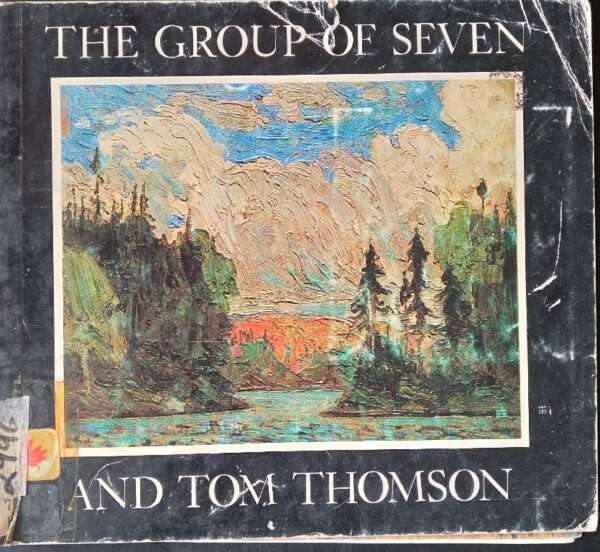 The Group of seven and tom Thomson