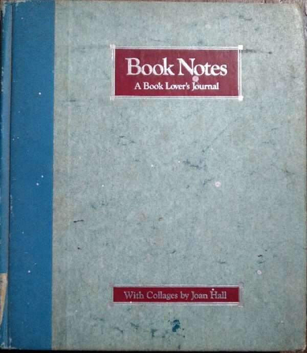 Book notes A book lover's journal 1987
