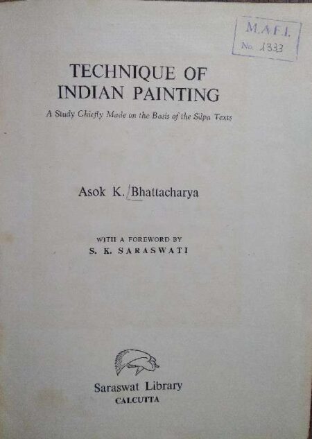 Technique of indian painting Asok K Bhattacharya