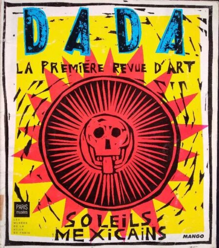 DADA SOLEILS MEXICAINS