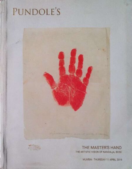 PUNDOLE'S THE MASTER'S HAND THE ARTISTIC VISION OF NANDALAL BOSE THURSDAY 11 APRIL 2019