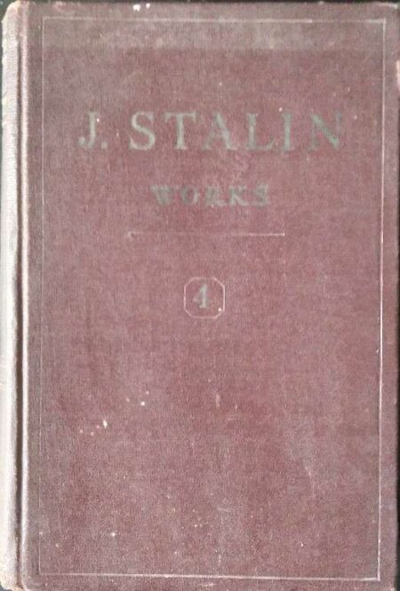 J.V. Stalin Works Volume 4 November 1917-1920