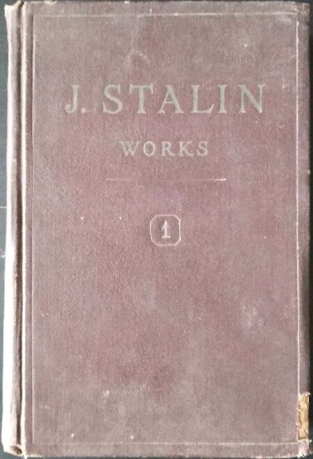 J.V. Stalin Works Volume 1 1901-1907