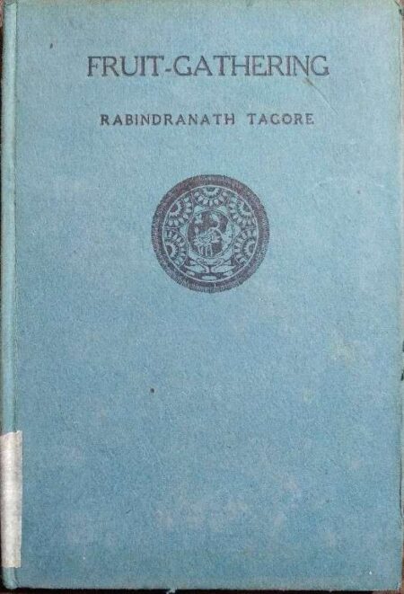 Fruit Gathering Rabindrath Tagore