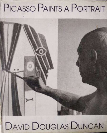 PICASSO PAINTS A PORTRAIT BY DAVID DOUGLAS DUNCAN
