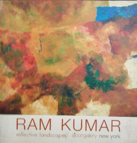 RAM KUMAR REFLECTIVE LANDSCAPES