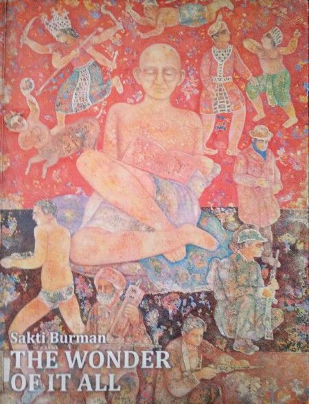 SAKTI BURMAN THE WONDER OF IT ALL