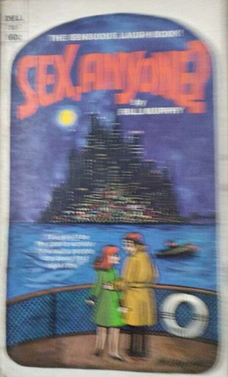 THe Sexnsuous Laugh Book! Sex Anyone? By Bill Murphy