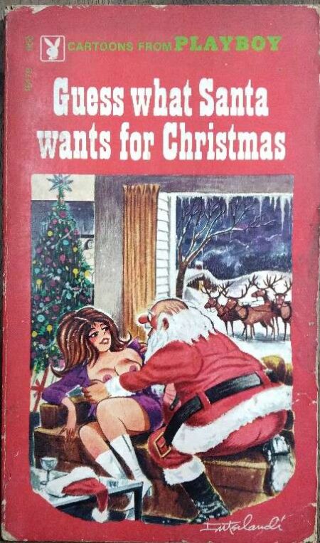 Cartoon From Playboy Guess What Santa Wants For Christmas