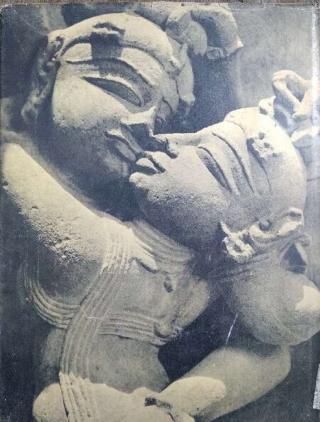 KAMA SHILPA A STUDY OF INDIAN SCULPTURES DEPICTING LOVE IN ACTION FRANCIS LEESON