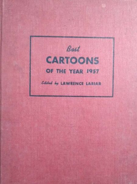 BEST CARTOONS FROM ABROAD-1957 BY LAWRENCE LARIAR AND BEN ROTH