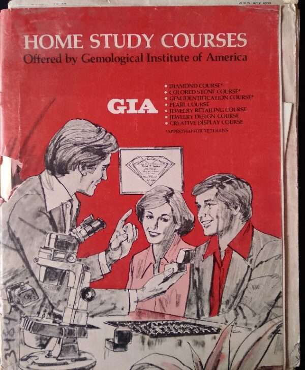 HOME STUDY COURSES OFFERED BY GEMOLOGICAL INSTITUTE OF AMERICA